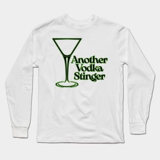 Company - Another Vodka Stinger Long Sleeve T-Shirt